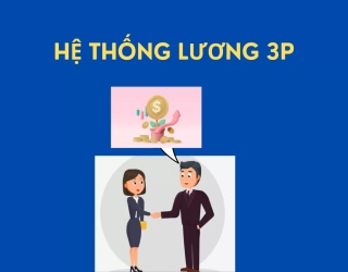 Các bước xây dựng hệ thống lương 3P